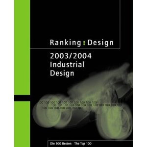 Ranking: design 2003-2004. The top 100 industrial design manufactures in Germany