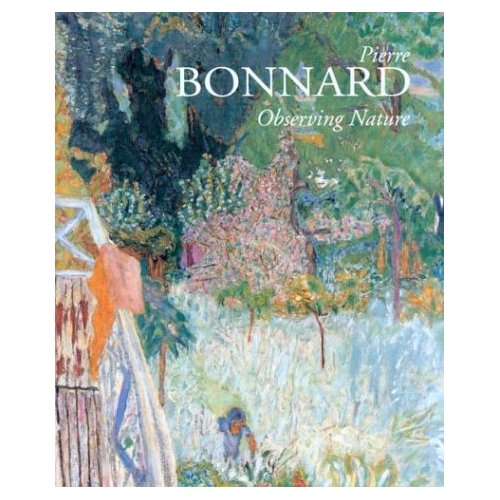 Pierre Bonnard . Observing nature