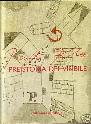 Paul Klee . Preistoria del visibile