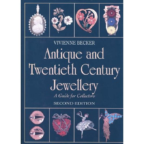 Antique and Twentieth Century Jewellery . A guide for collectors