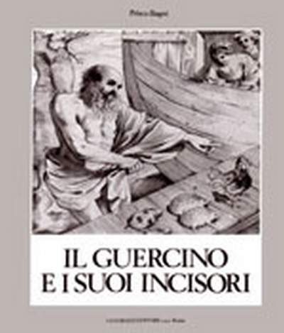 Guercino e i suoi incisori