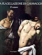 Flagellazione di Caravaggio . Il restauro .