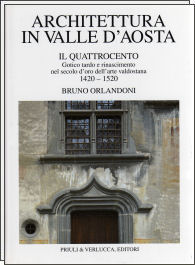 Architettura in Val d' Aosta.Dal Romanico al XX secolo