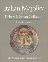 Italian majolica in the Robert Lehman collection
