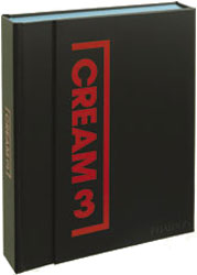 Cream 3 . A survey of the world's most significant contemporary artists