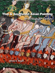 Thai & Southeast Asian Painting: 18th through 20th Century
