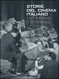 Storia del Cinema Italiano Interno / Esterno .