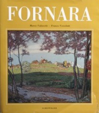 Fornara - Carlo Fornara pittore (nel centenario della sua nascita) 1871-1971
