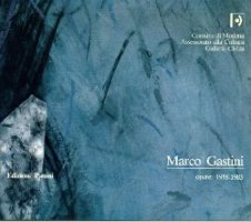 Gastini - Marco Gastini. Opere 1958-1983