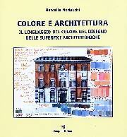 Colore e architettura. Il linguaggio del colore nel disegno delle superfici architettoniche