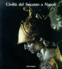 Civiltà del Seicento a Napoli