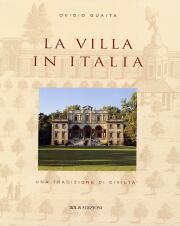 Villa in Italia. Una tradizione di civiltà, XV-XX secolo