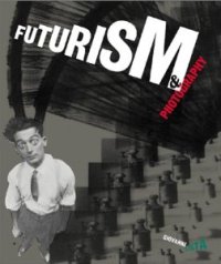 Futurism and photography