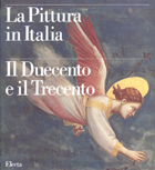 Pittura in Italia - Il Duecento e il Trecento