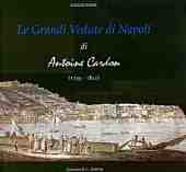 Grandi vedute di Napoli di Antoine Cardon (1739-1822).