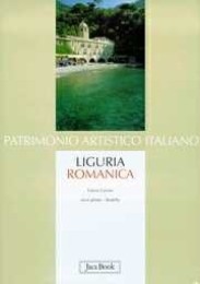 Patrimonio artistico italiano. Liguria romanica