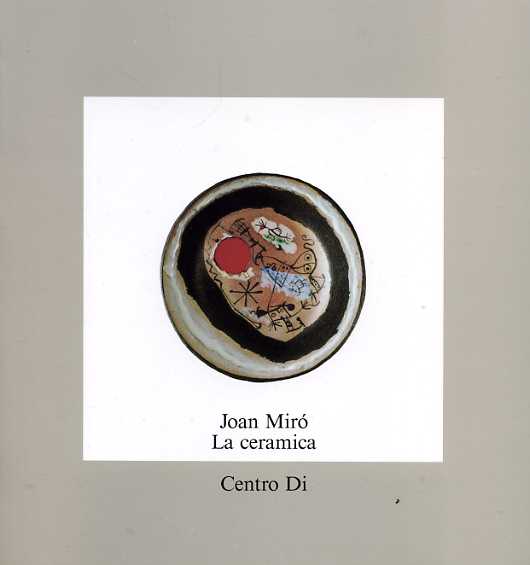 Joan Mirò . La ceramica