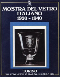 Mostra del vetro italiano 1920-1940
