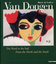 Van Dongen. Du Nord et du Sud. From the North and the South.