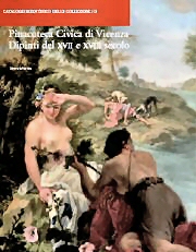 Pinacoteca Civica di Vicenza . II. Dipinti del XVII e XVIII secolo