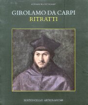 Girolamo da Carpi. Ritratti
