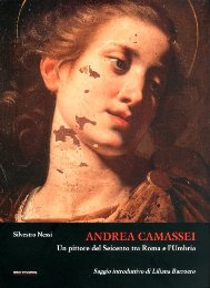 Camassei - Andrea Camassei, un pittore del  seicento tra Roma e l'Umbria