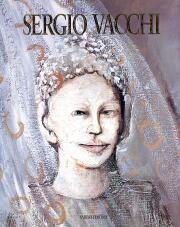 Sergio Vacchi . Itinerario nei suoi miti. 1948-1993