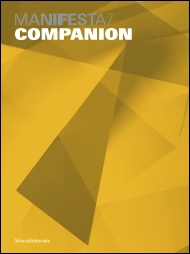 Manifesta 7. European Biennial of Contemporary Art . Companion Book .