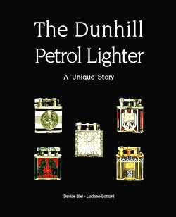 Dunhill Petrol Lighter . A unique story