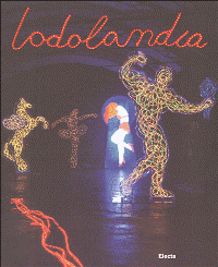 Lodola - Marco Lodola. Lodolandia
