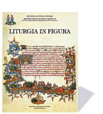 Liturgia in figura. Codici liturgici rinascimentali della Biblioteca Apostolica Vaticana.