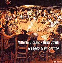 Vittorio Storaro-Gino Covili. Il segno di un destino.