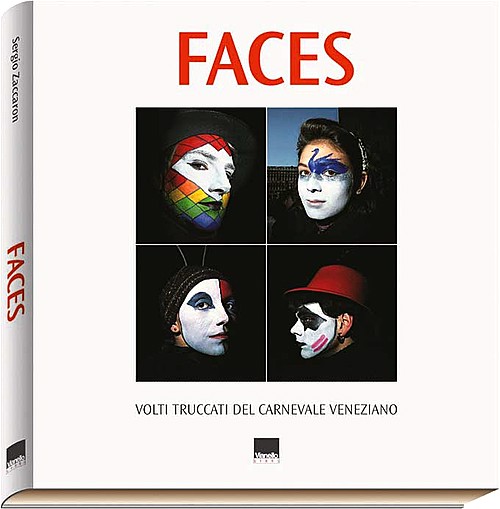Faces . Volti truccati del carnevale veneziano