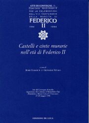 Federico II . Castelli e cinte murarie nell'età di Federico II.7.