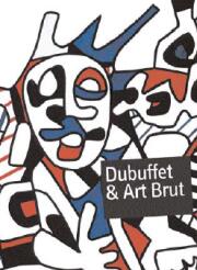 Entusiasta per l'arte . Dubuffet e l'Art Brut.