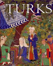 Turks. A Journey of a thousand years, 600-1600.