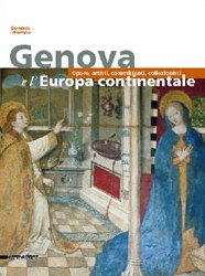 Genova e l'Europa continentale - Austria, Germania, Svizzera opere, artisti, committenti, collezionisti