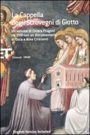 Cappella degli Scrovegni di Giotto. Con DVD