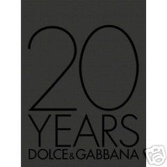 20 years . Dolce & Gabbana.