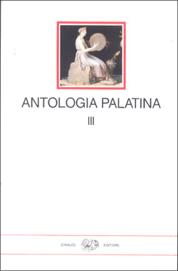 Antologia Palatina. 3. Libri IX-XI