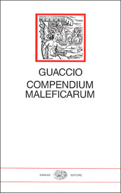 Francesco Maria Guaccio . Compendium Maleficarum