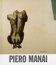 Manai - Piero Manai . Una retrospettiva . Opere dal 1968 al 1988 . A retrospective. Works from 1968 to 1988 .