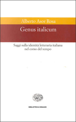 Genus italicum. Saggi sulla identità letteraria italiana nel corso del tempo