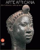 Arte africana . Arte tradizionale (vol I) e arte contemporanea (vol II)