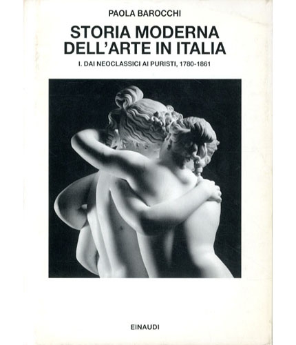 Storia moderna dell'arte in Italia : dai neoclassici ai puristi 1780-1861