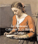 Fondazione Collezione E. G. Bührle a Zurigo. Catalogo delle opere. Vol. 2.
