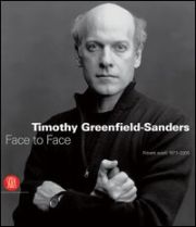 Timothy Greenfield-Sanders. Ritratti scelti 1977-2005.