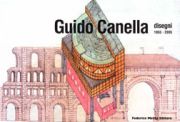 Canella - Guido Canella. Disegni 1958-2005