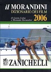 Morandini 2006. Dizionario dei film