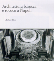 Architettura Barocca e Rococò a Napoli.